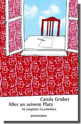 Carola Gruber | Alles an seinem Platz
